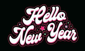 Hello New Year T-shirt Design vector