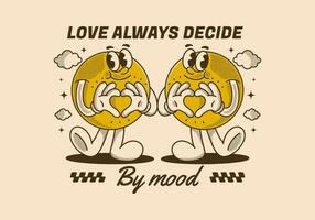 Love always decide by mood. Ball character with happy face, hands forming heart sign vector