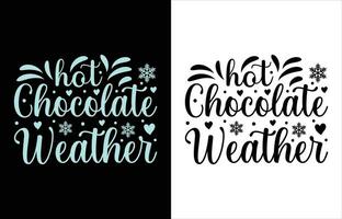 caliente chocolate clima t camisa diseño vector