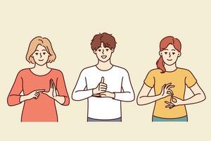 Deaf and mute people use sign language by showing palm signs to communicate instead of speaking. Man and two women make hand gestures teaching sign language interpretation for concept of inclusion vector