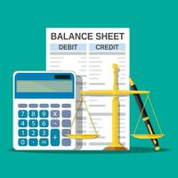 Balance sheet with calculator, scales and pen. Financial reports statement and documents. Accounting, bookkeeping, debit and credit calculations. Vector illustration in flat style