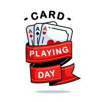 National Card Playing Day design isolated on a white background vector