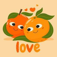 Orange fruit couple in love with heart and text love. Cute fruit characters with faces. Happy Valentines Day concept, cartoon romantic vector illustration. For banner, poster, card, social media