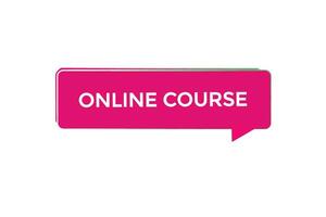 new website, click button,online course, level, sign, speech, bubble  banner, vector