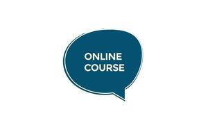 new website, click button,online course, level, sign, speech, bubble  banner, vector