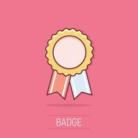 Vector cartoon award ribbon icon in comic style. Medal badge illustration pictogram. Ribbon business splash effect concept.