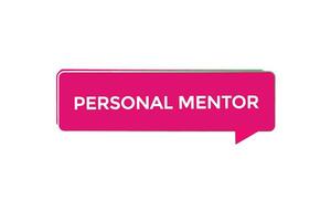 new website, click button,personal mentor, level, sign, speech, bubble  banner, vector