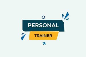 new website, click button,personal trainer, level, sign, speech, bubble  banner, vector