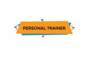 new website, click button,personal trainer, level, sign, speech, bubble  banner, vector