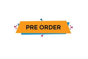 new website, click button,pre order, level, sign, speech, bubble  banner, vector