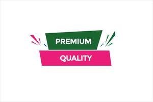 new website, click button,premium quality, level, sign, speech, bubble  banner, vector