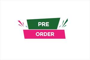 new website, click button,pre order, level, sign, speech, bubble  banner, vector