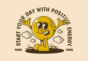 Start your day with positive energy. Ball head character with hands up and happy expression vector