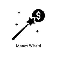 Money Wizard vector  Solid  Icon Design illustration. Business And Management Symbol on White background EPS 10 File