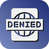 Denied Vector Glyph Gradient Background Icon For Personal And Commercial Use.