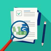 Stacks of money in a magnifying glass and paper for business documents. Analysis of financial documents vector