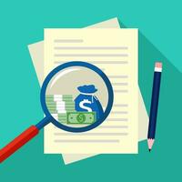 Stacks of money in a magnifying glass and paper for business documents. Analysis of financial documents vector