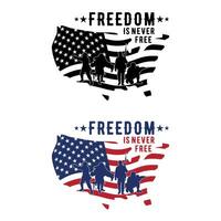 Freedom is never free - Veteran design background illustration vector