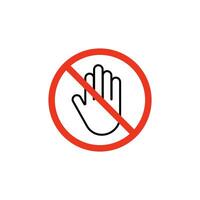 Prohibition sign Do not touch icon. No entry icon, Hand stop, Warning forbidden, Vector illustration.