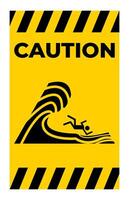 Beach Hazard Warning Sign, High Surf Can Cause Drowning And Injury. Don't Go Out If You Have Any Doubt vector