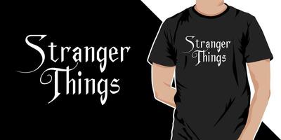 Stranger things typography t shirt design. calligraphy, flag, vertical, festive, greeting card, cut out, diversity, invitation, ornament photo