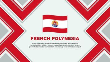 French Polynesia Flag Abstract Background Design Template. French Polynesia Independence Day Banner Wallpaper Vector Illustration. French Polynesia Vector