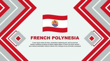 French Polynesia Flag Abstract Background Design Template. French Polynesia Independence Day Banner Wallpaper Vector Illustration. French Polynesia Design