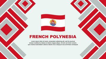 French Polynesia Flag Abstract Background Design Template. French Polynesia Independence Day Banner Wallpaper Vector Illustration. French Polynesia