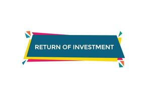 new website, click button,return of investment, level, sign, speech, bubble  banner, vector