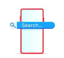 3D Smartphone with Search Bar Isolated. Browser Button on Screen, Application and UI. Navigation Search for Apps. Search Form Render on Mobile Device. Vector Illustration