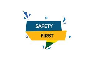 new website, click button safety first, level, sign, speech, bubble  banner, vector