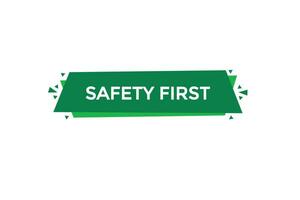 new website, click button safety first, level, sign, speech, bubble  banner, vector