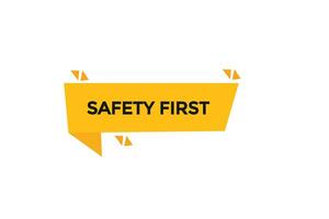 new website, click button safety first, level, sign, speech, bubble  banner, vector