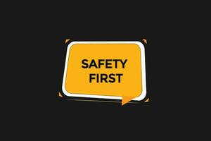 new website, click button safety first, level, sign, speech, bubble  banner, vector