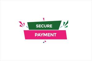 new website, click button secure payment, level, sign, speech, bubble  banner, vector