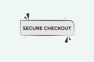 new website, click button secure checkout, level, sign, speech, bubble  banner, vector