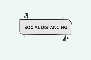 new website, click button social distancing, level, sign, speech, bubble  banner, vector