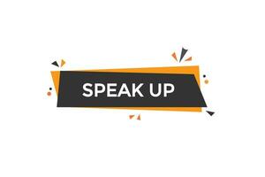 new website, click button speak up, level, sign, speech, bubble  banner, vector