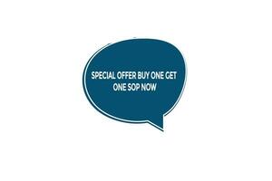 new website, click button special offer buy one get one shop now, level, sign, speech, bubble  banner, vector