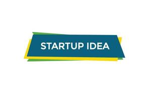 new website, click button startup idea, level, sign, speech, bubble  banner, vector