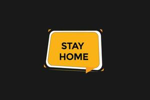 new website, click button stay home, level, sign, speech, bubble  banner, vector