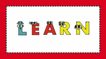 funny lettering animation that says Learn video