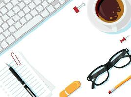 Desk with Office Supplies on White Background with Copy Space. Table with Keyboard, Eyeglasses, Paper Notepad, Pencil, Pen, Flash Drive and Cup of Coffee. Work Space Concept. Flat Vector Illustration