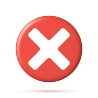 3D Wrong Button in Circle Shape. Red No or Incorrect Sign Render. Red Checkmark Tick Represents Rejection. Wrong Choice Concept. Cancel, Error, Stop, Disapprove or Negative Symbol. Vector Illustration