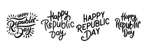 Collection of Happy Republic Day inscription banner. Handwriting text banners set Happy Republic Day lettering. Hand drawn vector art.