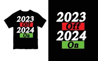 2023 apagado 2024 en. contento nuevo año camiseta. gratis vector. vector