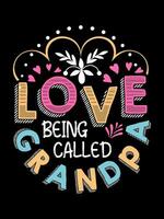 LOVE BEING CALLED GRANDPA Valentine's Day Lettering T-shirt Typography vector