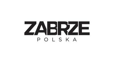 Zabrze in the Poland emblem. The design features a geometric style, vector illustration with bold typography in a modern font. The graphic slogan lettering.