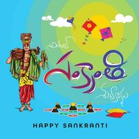 happy sankranti written in regional language telugu with festive illustrations like haridasu, kites and rangoli with gobbemmalu vector