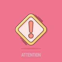 Exclamation mark icon in comic style. Danger alarm vector cartoon illustration pictogram. Caution risk business concept splash effect.